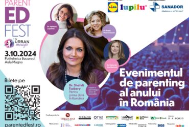 Ia-ți bilet la evenimentul de parenting al anului! Prima ediție a ParentED Fest aduce în premieră la București experți recunoscuți la nivel global
