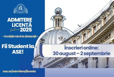 ASE organizează concurs de admitere pentru programele universitare de licență învățământ la distanță (ID), sesiunea toamnă 2025